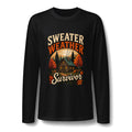 Sweater Weather Survivor Long Sleeve Tee — Autumn Cabin Forest Graphic