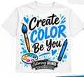 Create Color Be You Coloring CrewCo shirt design