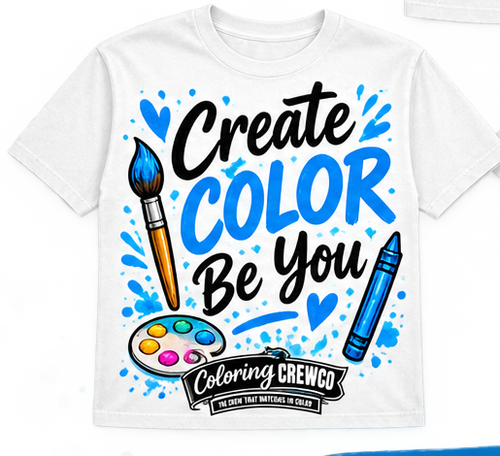 Create Color Be You Coloring CrewCo shirt design