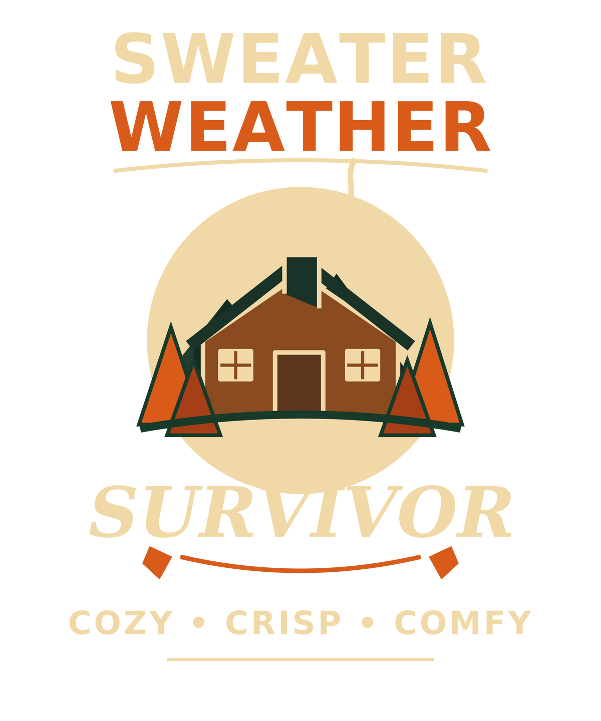 Sweater Weather Survivor vintage cabin t-shirt design